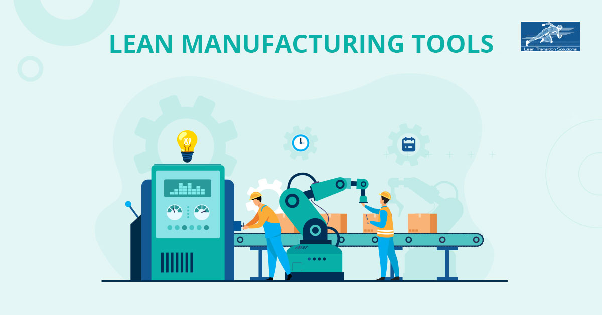 Top 25 Lean Manufacturing Tools